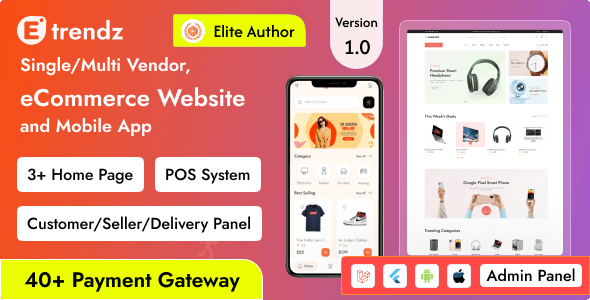 eTrendz - eCommerce with Single/Multi Vendor, POS System, and Customer Mobile  App (Bundle)