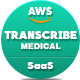 Cloud Transcribe Medical - Medical Speech to Text as SaaS - CodeCanyon Item for Sale